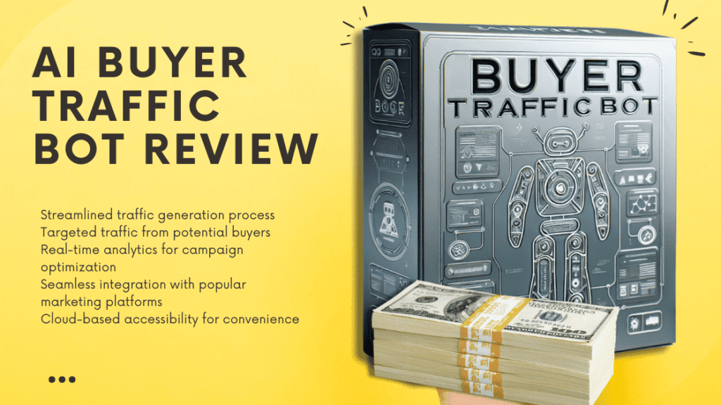 AI BUYER TRAFFIC BOT REVIEW