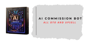 Read more about the article AI Commission Bot OTO And Upsell Explained! Say Goodbye to Financial Worries